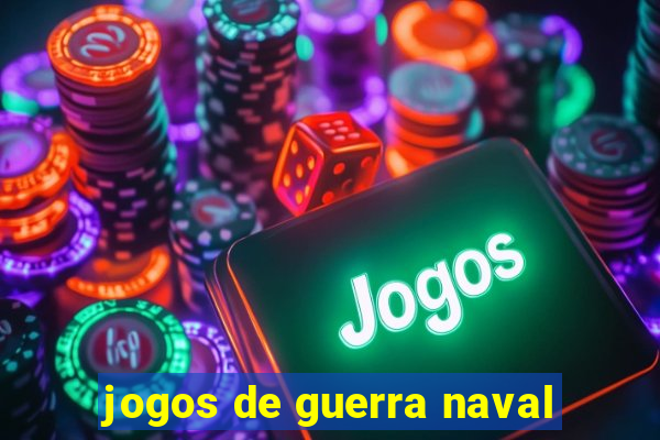 jogos de guerra naval